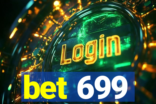 bet 699